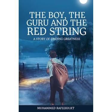 Imagem de The boy, the Guru and the Red String: A story of finding greatness