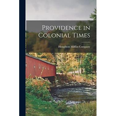 Imagem de Providence in Colonial Times