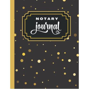 Imagem de Notary Journal: 8.5x11 Large Notarial Logbook/With 200 Numbered Pages - Two Record Logs Per Page / 400 Records/Ledger Book Gift For Signing Agents/Gold Polka Dot Pattern on Black