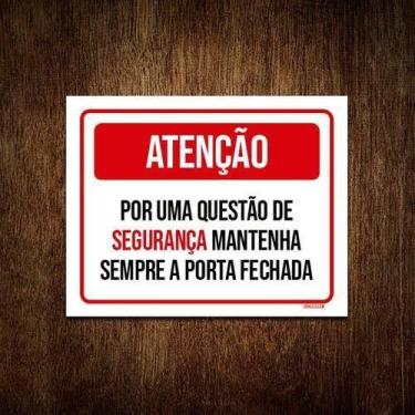 Imagem de Placa Atenção Segurança Mantenha Porta Fechada 18X23 - Sinalizo