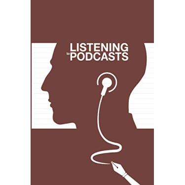 Imagem de Listening To Podcasts Notebook, Podcast Lovers And Fans Style Notebook, Journal Gift, Brown Cover, Line Spacing 7 mm,120 Pages, 6” x 9” (15.24 x 22.86 cm) Lined Pages Notebook