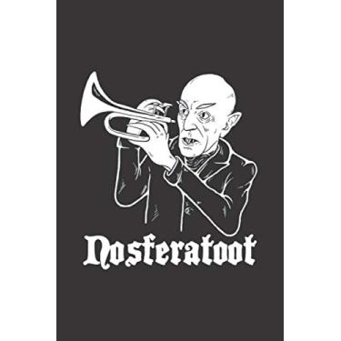 Imagem de Nosferatoot: Notebook & Journal - Funny Vampire Journal, Blank & Lined Notebook, Nosferatu Trumpet Composition Book, School, College Or Office Gag Gift