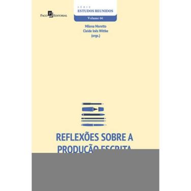 Imagem de Reflexões Sobre A Produção Escrita No Contexto Escolar