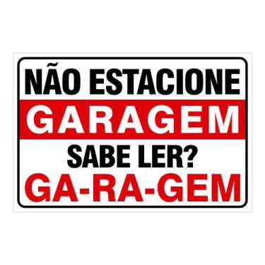 Imagem de Placa Garagem Proibido Estacionar Dia e Noite 20cmx30cm - ProjetoARCH,