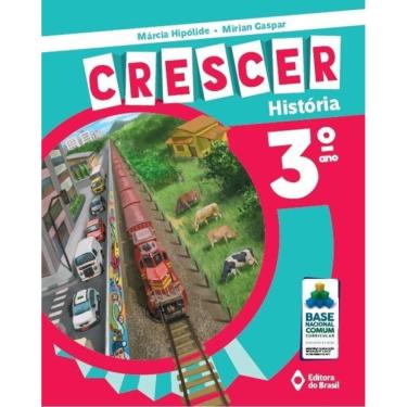 Imagem de Crescer História - 3º Ano - Ensino fundamental I
