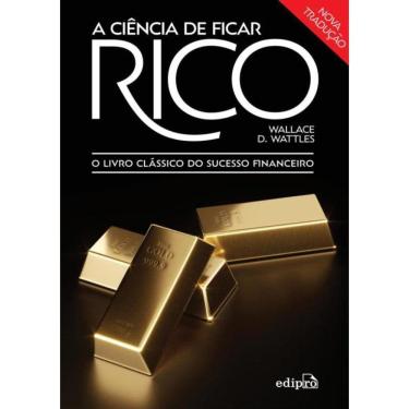 Imagem de A Ciencia De Ficar Rico - O Livro Classico Do Sucesso Financeiro