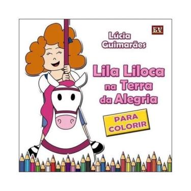 Imagem de Lila Liloca Na Terra Da Alegria - Para Colorir