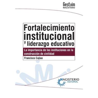 Imagem de Fortalecimiento institucional y liderazgo educativo - Espanhol