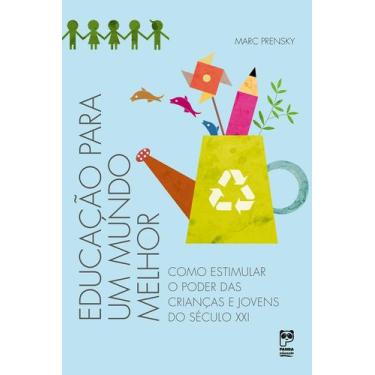 Imagem de Livro - Educação para um mundo melhor