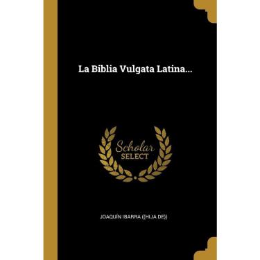 Imagem de La Biblia Vulgata Latina.