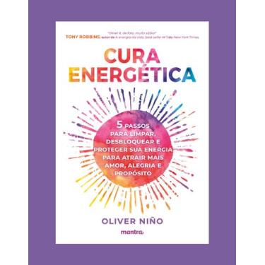 Imagem de Livro - Cura Energética  5 Passos para limpar, desbloquear e proteger 