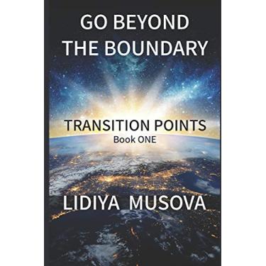 Imagem de Go Beyond the Boundary: Transition points: 1