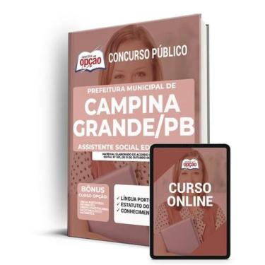 Imagem de Apostila Prefeitura de Campina Grande - PB - Assistente Social Educaci