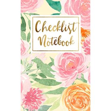 Imagem de Checklist Notebook: Simple checklist tracker notebook, size 5"x8" (pocket book size), watercolor flower cover 3 : A notebook for to do list, grocery list , shopping list
