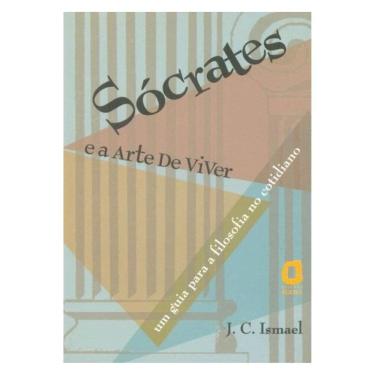 Imagem de Sócrates E A Arte De Viver