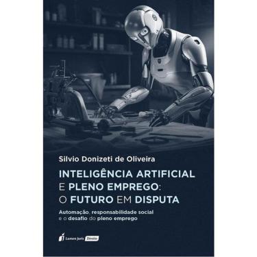 Imagem de Inteligência Artificial E Pleno Emprego - O Futuro Em Disputa - 2025