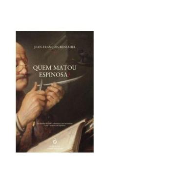 Imagem de Quem Matou Espinosa?