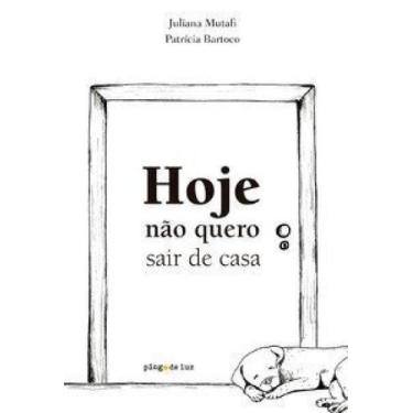 Imagem de Hoje não quero sair de casa - Pingo de Luz, 3