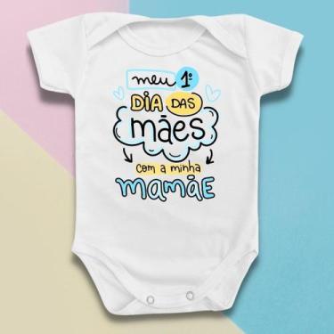 Imagem de Body Bebê Meu Primeiro Dia Das Mães Azul Menino Macacão - Borizinho Ba