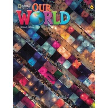 Imagem de Livro - Our World 6 - Sb Online Practice - 2Nd Ed., 2, 21.5 x 27.5