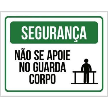 Imagem de Kit 3 Placas Segurança Não Se Apoie No Guarda Corpo Verde - Sinalizo