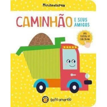 Imagem de Minitexturas: Caminhão e seus Amigos - GATO AMARELO