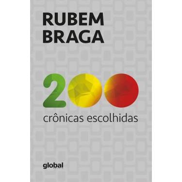 Imagem de Livro - 200 crônicas escolhidas: Rubem Braga