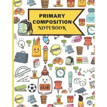 Imagem de Primary Composition Notebook: With picture space for drawing on Top half and wide ruled half inch writing practise space with dotted midline at Bottom half for K-2 Grades Kids