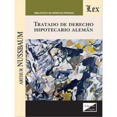Imagem de Tratado De Derecho Hipotecario Alemán