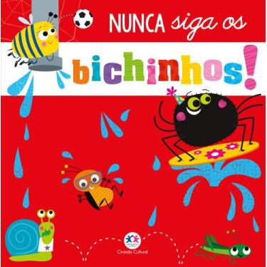 Imagem de Livro - Nunca siga os bichinhos!