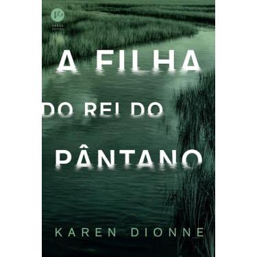 Imagem de Livro - A filha do Rei do Pântano