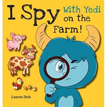 Imagem de I Spy With Yedi on the Farm!: (Ages 3-5) Practice With Yedi! (I Spy, Find and Seek, 20 Different Scenes): 4