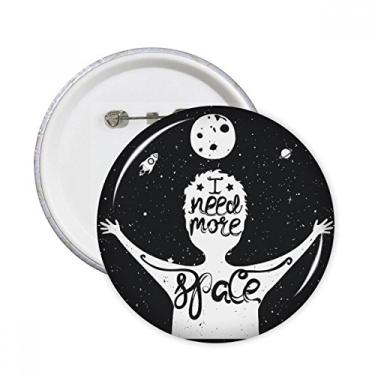 Imagem de Mais espaço Citação Preto Branco Alfinetes Redondos Emblema Botão Decoração Acessório 5 peças