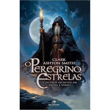 Imagem de O Peregrino das Estrelas: E outros escritos em Prosa e Verso