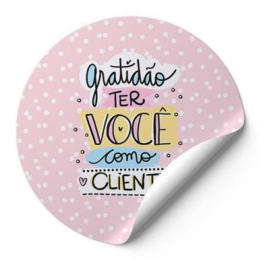 Imagem de 120 Etiquetas Adesivas Redondas Gratidão Ter Você Como Cliente Impress
