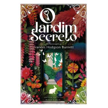 Imagem de Livro - O JARDIM SECRETO - Edição de luxo: capa dura; fitilho; reserva