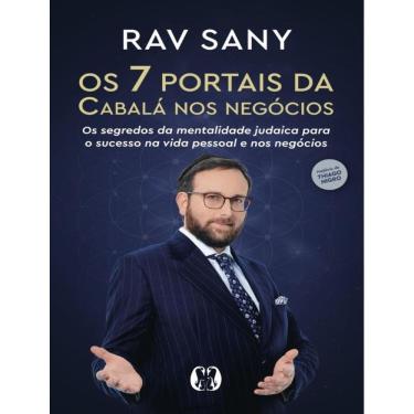 Imagem de 7 Portais Da Cabala Nos Negocios - Os Segredos Da Mentalidade Judaica Para O Sucesso Na Vida Pessoal E Nos Negocios.,Os