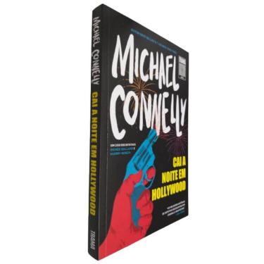 Imagem de Livro Físico Cai a Noite Em Hollywood Michael Connelly Um Caso dos Detetives Renée Ballard e Harry Bosch