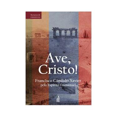 Imagem de Ave cristo  romances de emmanuel