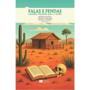 Imagem de Falas E Fendas - Caminhos Literários Para O Sertão