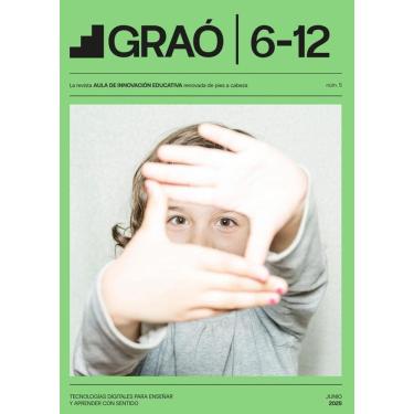 Imagem de Tecnologías digitales para enseñar y aprender con sentido - GRAÓ 6-12 – núm. 5 - Espanhol