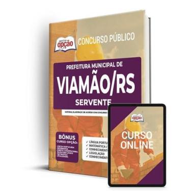 Imagem de Apostila Prefeitura de Viamão - RS - Servente - Apostilas Opção
