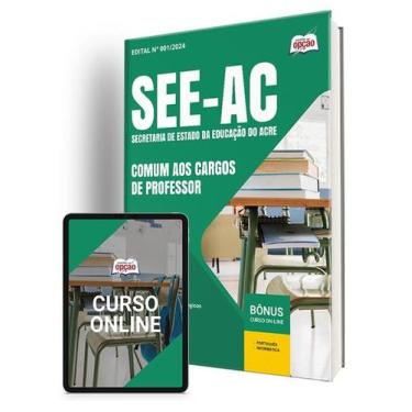 Imagem de Apostila SEE-AC  - Comum aos Cargos de Professor - Apostilas Opção