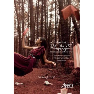Imagem de Livro - Além do Era uma vez... Professores de um novo tempo