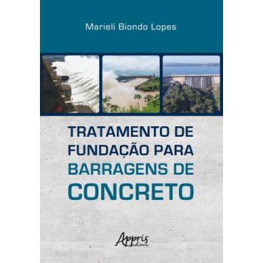 Imagem de Livro - Tratamento de fundação para barragens de concreto