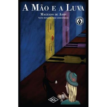 Imagem de Livro - A mão e a luva - Texto comentado