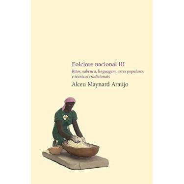 Imagem de Folclore Nacional Iii - Ritos, Sabenca, Linguagem,