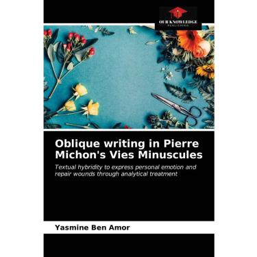 Imagem de Oblique writing in Pierre Michons Vies Minuscules