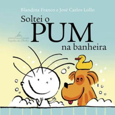 Imagem de Soltei O Pum Na Banheira (Livro De Banho)