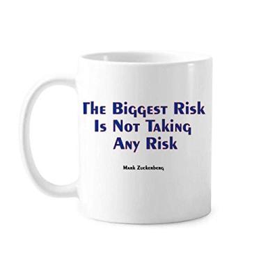 Imagem de The Biggest Risk Is Not Taking Any Risk Caneca Cerâmica Café Porcelana Utensílios de Mesa